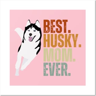 Vintage Best Dog Mom Ever Siberian Husky Mother's Day Gif Posters and Art